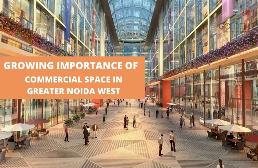 Growing Importance of Commercial Space in Greater Noida West
